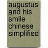 Augustus And His Smile Chinese Simplified door Catherine Rayner