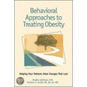 Behavioral Approaches To Treating Obesity door The American Diabetes Association