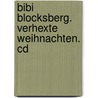 Bibi Blocksberg. Verhexte Weihnachten. Cd by Unknown