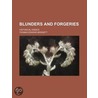 Blunders and Forgeries; Historical Essays door Thomas Edward Bridgett