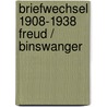 Briefwechsel 1908-1938 Freud / Binswanger door Sigmund Freud