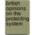 British Opinions On The Protecting System