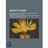 Brontë Poems; Selections From The Poetry by Charlotte Brontë