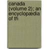 Canada (Volume 2); An Encyclopædia Of Th door Eric Hopkins