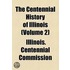 Centennial History Of Illinois (Volume 2)