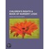 Children's Rights a Book of Nursery Logic