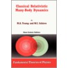 Classical Relativistic Many-Body Dynamics by W.C. Schieve