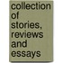 Collection Of Stories, Reviews And Essays