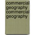 Commercial Geography Commercial Geography