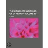 Complete Writings of O. Henry (Volume 10) door O. Henry