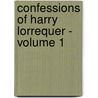 Confessions of Harry Lorrequer - Volume 1 door Charles James Lever