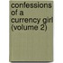 Confessions of a Currency Girl (Volume 2)