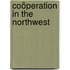 Coöperation In The Northwest