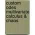 Custom Odes Multivariate Calculus & Chaos