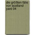 Die größten Fälle von Scotland Yard 04