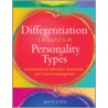 Differentiation Through Personality Types door Jane A.G. Kise