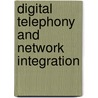 Digital Telephony and Network Integration by Bernard E. Keiser