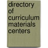 Directory of Curriculum Materials Centers by Unknown