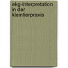 Ekg-interpretation In Der Kleintierpraxis by Joaquin Bernal