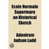 Ecole Normale Supérieure An Historical S