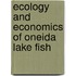 Ecology and Economics of Oneida Lake Fish