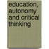 Education, Autonomy and Critical Thinking