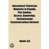 Educational Television Networks in Canada door Not Available