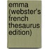 Emma (Webster's French Thesaurus Edition)