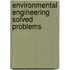 Environmental Engineering Solved Problems