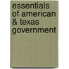 Essentials Of American & Texas Government door Larry Sabato