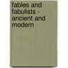 Fables And Fabulists - Ancient And Modern door Thomas Newbigging