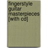 Fingerstyle Guitar Masterpieces [with Cd] door Onbekend