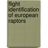 Flight Identification Of European Raptors door R.F. Porter