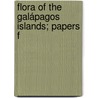 Flora Of The Galápagos Islands; Papers F door Thomas Robinson