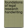 Foundations Of Legal Research Handwriting door Margie A. Hawkins