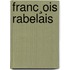 Franc¸Ois Rabelais