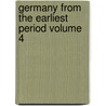 Germany from the Earliest Period Volume 4 door Wolfgang Menzel