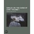Giraldi, Or, the Curse of Love (Volume 1)