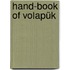Hand-Book Of Volapük