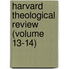 Harvard Theological Review (Volume 13-14) by Harvard Divinity School