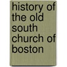 History Of The Old South Church Of Boston door Old South Church