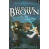 Hunter Brown and the Secret of the Shadow door Christopher Miller