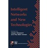 Intelligent Networks And New Technologies door Villy B. Iversen