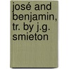 José And Benjamin, Tr. By J.G. Smieton door Franz Julius Delitzsch