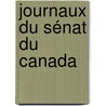 Journaux Du Sénat Du Canada door Unknown Author