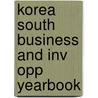 Korea South Business and Inv Opp Yearbook door Usa Ibp