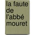 La Faute De L'Abbé Mouret
