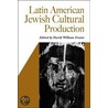 Latin American Jewish Cultural Production door Onbekend