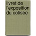 Livret De L'Exposition Du Colisée