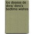 Los deseos de Dora/ Dora's Bedtime Wishes